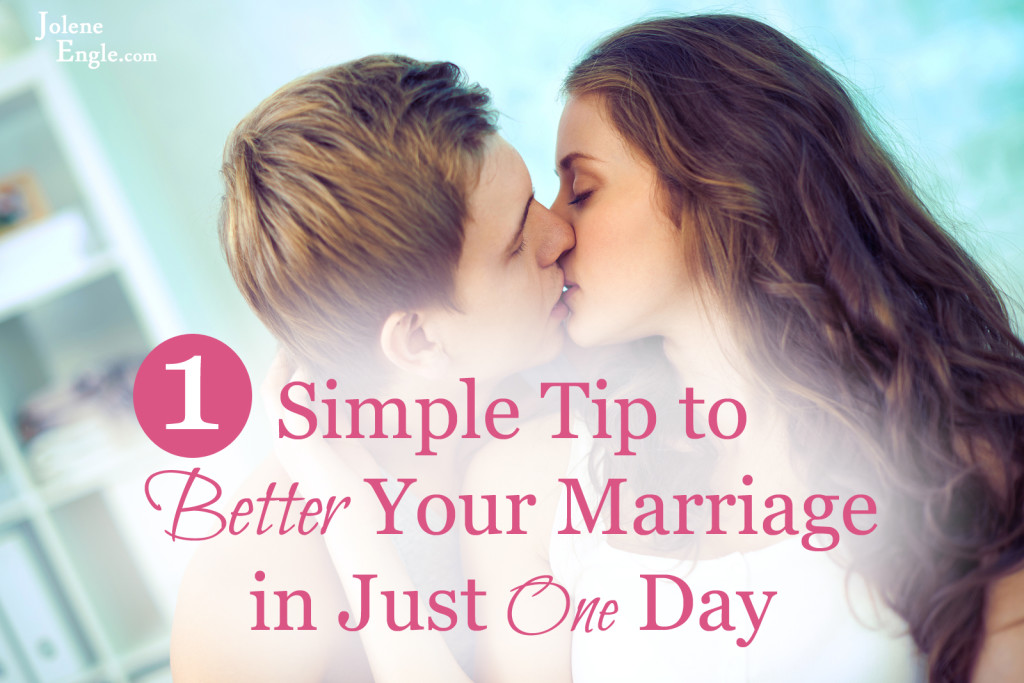 One Simple Tip to Better Your Marriage in Just One Day