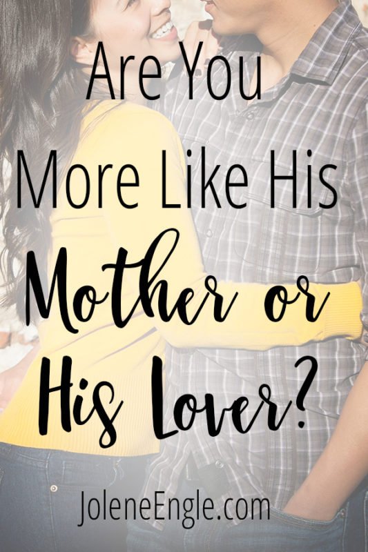 Are You More Like His Mother or His Lover?