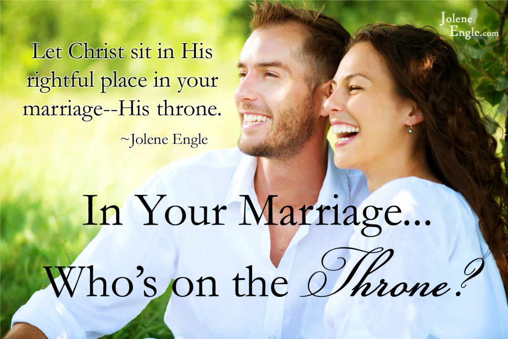 In your marriage...who's on the throne