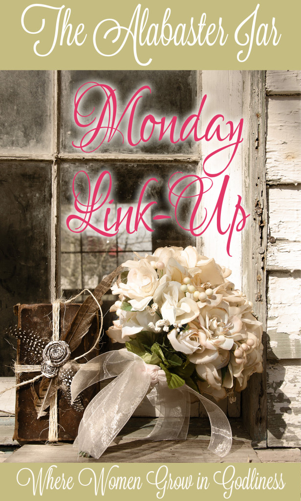 The Alabaster Jar's Monday Link Up