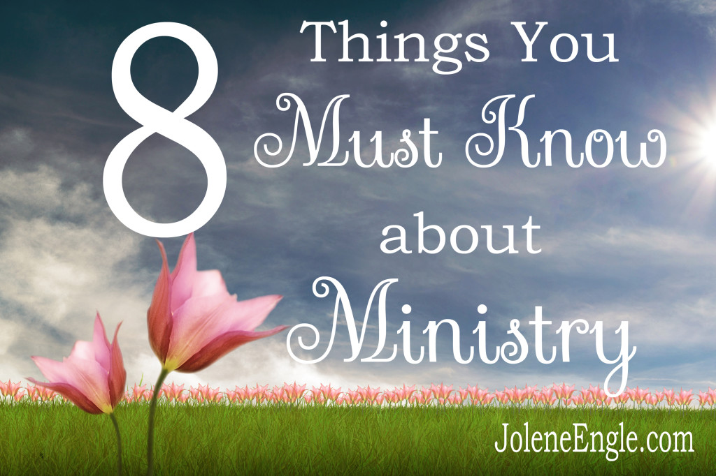 8 Things You Must Know About Ministry