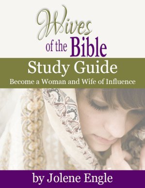 Wives of the Bible Study Guide