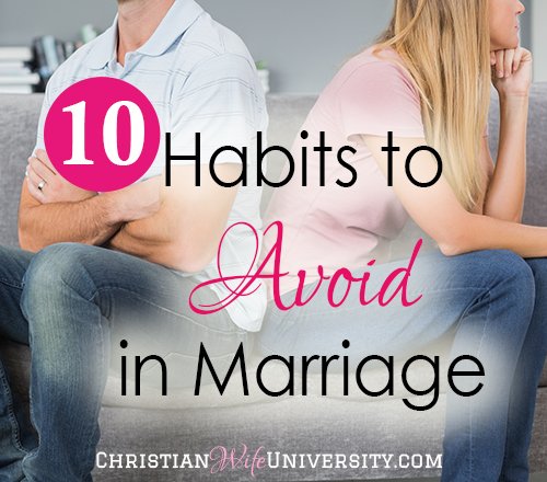 10 habits to avoid in marriage