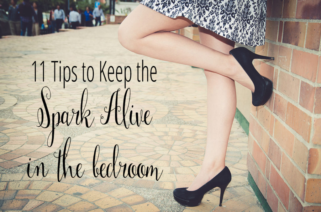 11 Tips to keep the spark alive in the bedroom