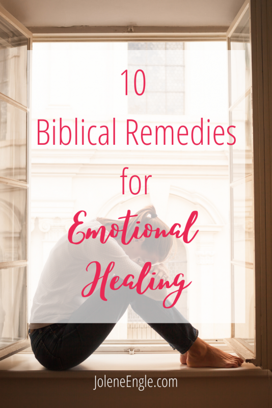 10 Biblical Remedies for Emotional Healing