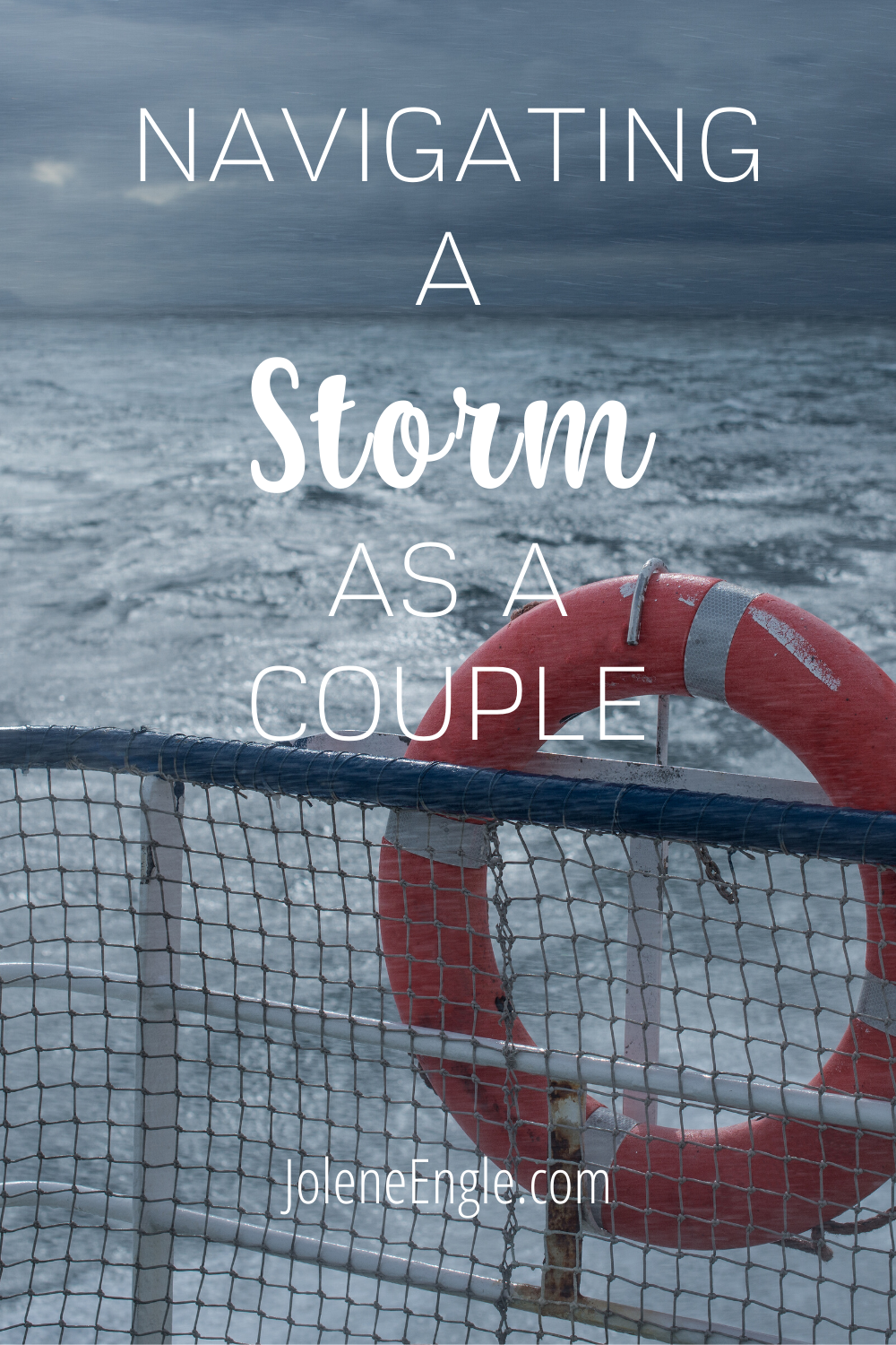 Navigating a Storm as a Couple