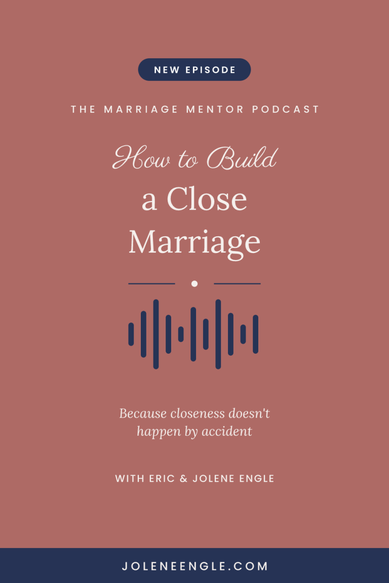 How to Build a Close Marriage
