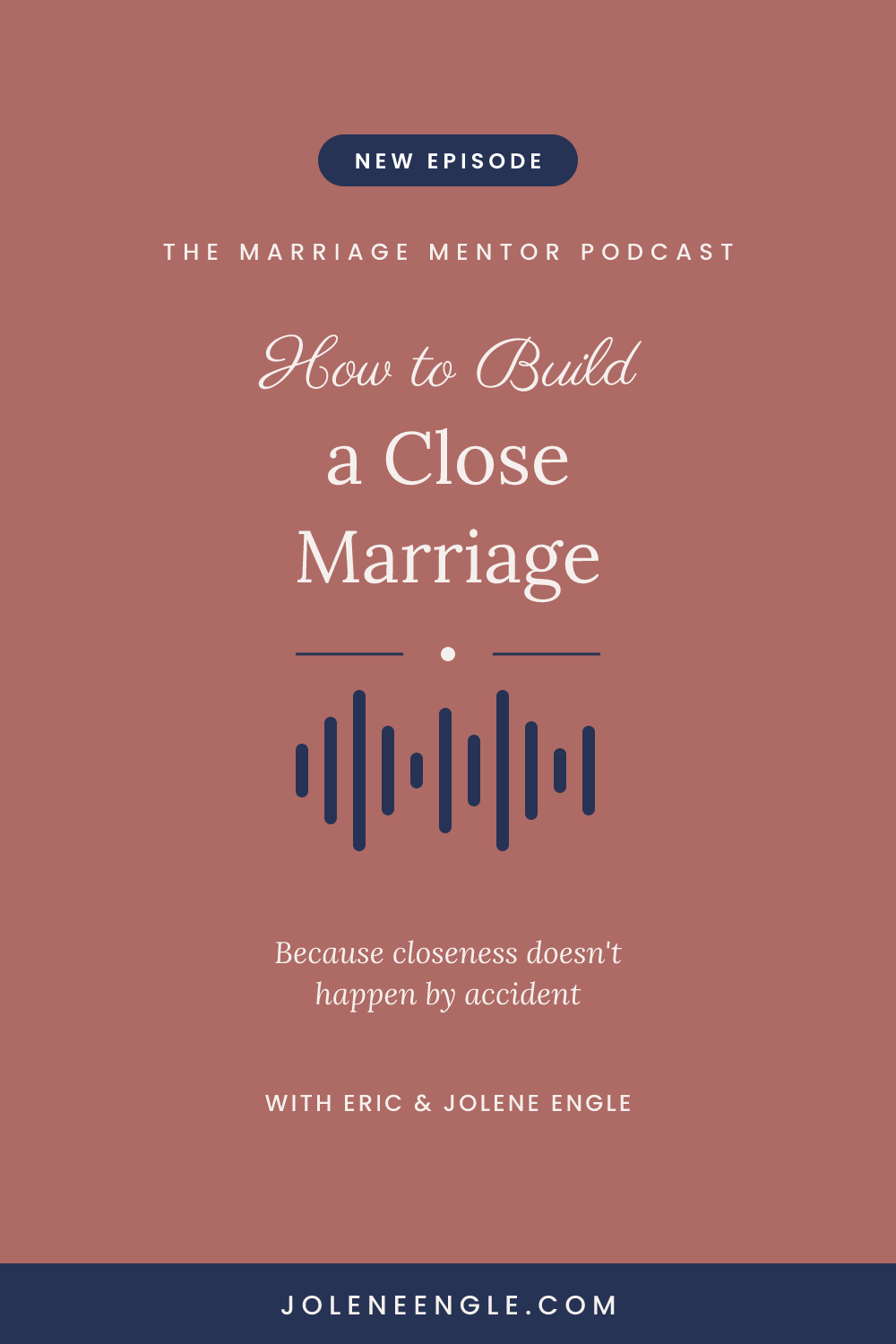 How to Build a Close Marriage