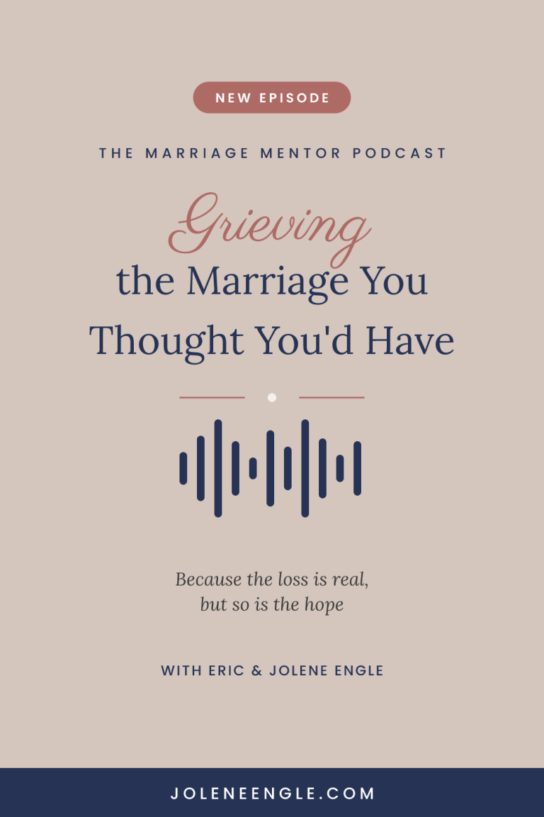 Grieving the Marriage You Thought You’d Have