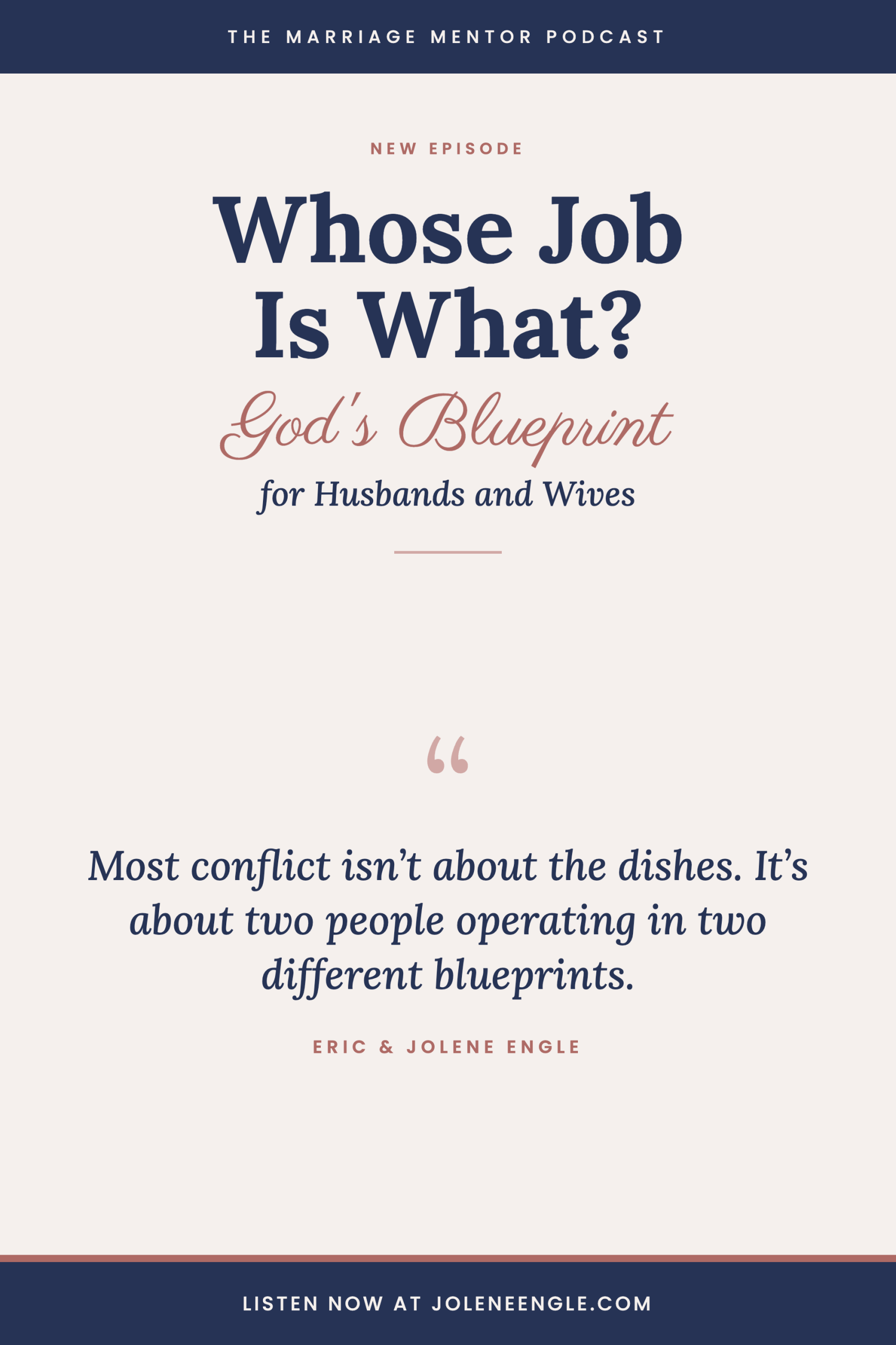 Whose Job Is What? God’s Blueprint for Husbands and Wives
