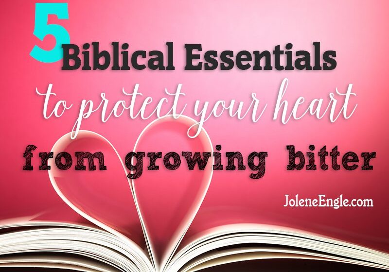 Are trials taking a toll on your faith? Is your heart growing bitter? Read these 5 biblical essentials to protect your heart from bitterness.
